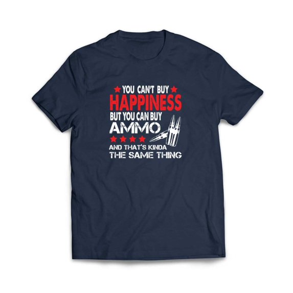 Ammo is Happiness T-Shirt