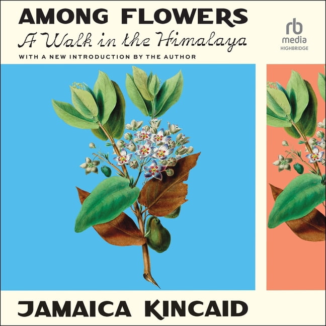 Among Flowers: A Walk in the Himalaya, (Audiobook)