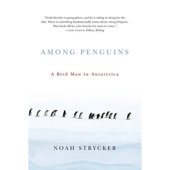 Pre-Owned Among Penguins: A Bird Man in Antarctica (Paperback) 0870716298 9780870716294