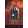 thumbnail image 1 of Among Prisoners (Paperback), 1 of 1