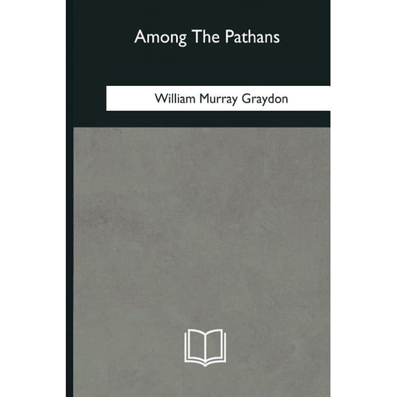 Among The Pathans (Paperback) - Walmart.com