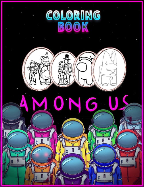 Amoung us coloring book for kids: 49 pictures high quality of amoung us  colouring designs for kids and adults /new coloring pages 2021 (Paperback)