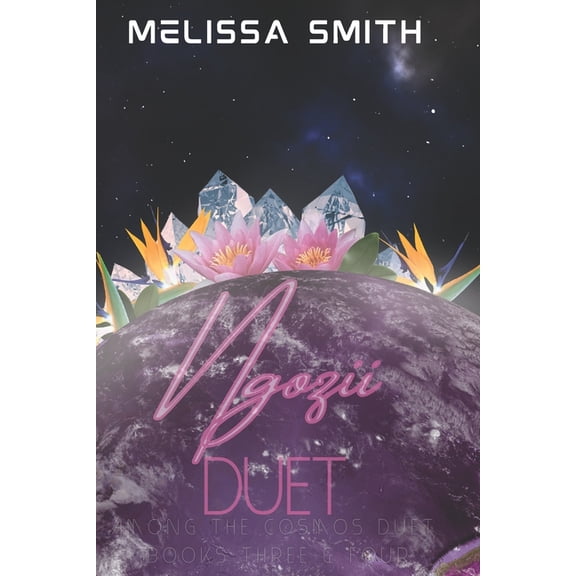 Among the Cosmos Ngozii Duet: Among the Cosmos book 3 & 4, (Paperback)