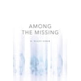 thumbnail image 1 of Among the Missing (Paperback), 1 of 1