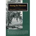 thumbnail image 1 of Pre-Owned Among the Mormons: Historic Accounts By Contemporary Observers Paperback William Mulder, 1 of 1