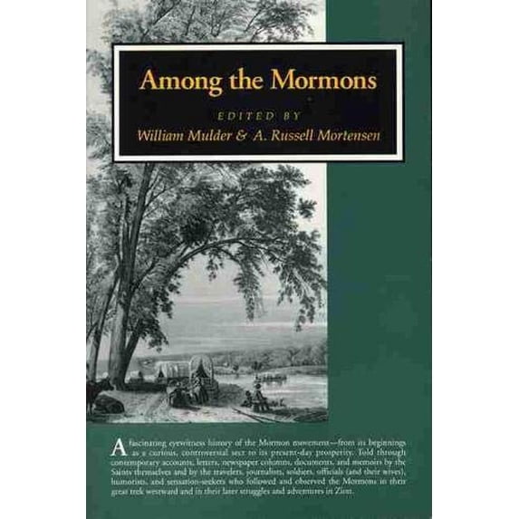 Pre-Owned Among the Mormons: Historic Accounts By Contemporary Observers Paperback William Mulder