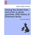 thumbnail image 1 of Among the Scotch-Irish, and a Tour in Seven Countries. with History of Dinsmoor Family. (Paperback) by Leonard Allison Morrison, 1 of 1