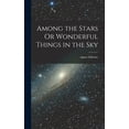 thumbnail image 1 of Among the Stars Or Wonderful Things in the Sky, (Hardcover), 1 of 1