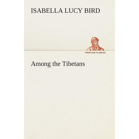 Among the Tibetans (Paperback)