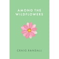 thumbnail image 1 of Among the Wildflowers, (Hardcover), 1 of 1