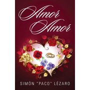 Amor Amor, Paperback