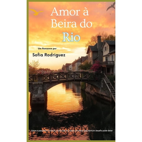 Coraes de Riverside Amor  Beira do Rio, Book 1, (Paperback)