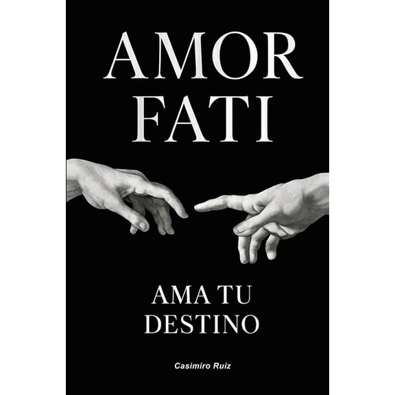 Memento Mori Amor Fati: Ama tu Destino, Book 2, (Paperback)