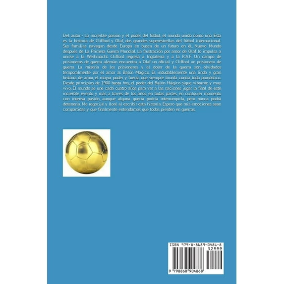 Amor, Guerra Y El Balon Magico - Libro Dos, (Paperback)