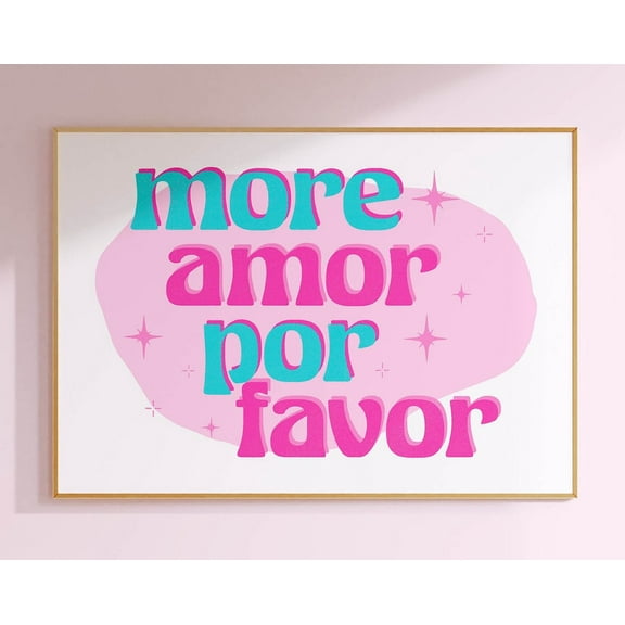More Amor Por Favor Teal Wall Art Hot Pink Decor Funky Art Quirky Retro Wall Art Above Bed Dopamine Wall Decor Hot Pink Art Print Wall Art, Modern Wall Decor, 8x12 UNFRAMED
