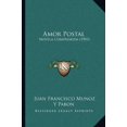 thumbnail image 1 of Amor Postal : Novela Comprimida (1903) (Paperback), 1 of 1