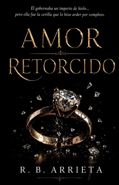 Amor Retorcido: Romance oscuro contemporÃ¡neo, (Paperback)