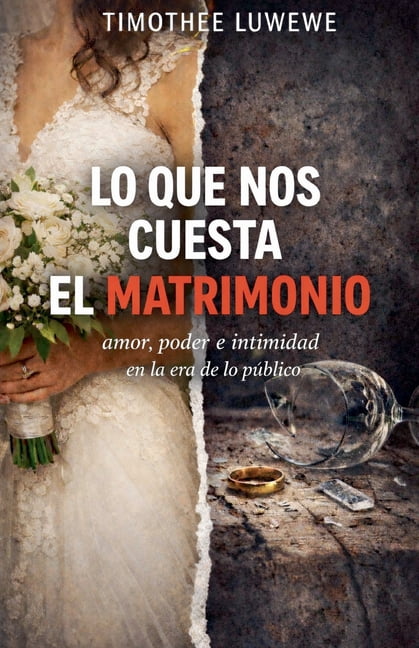 Amor Y Rupturas Lo Que Nos Cuesta El Matrimonio, Book 8, (Paperback)