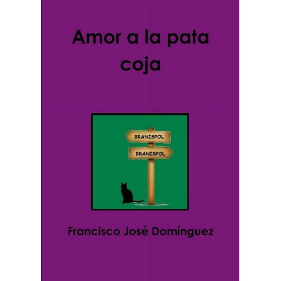 Amor a la pata coja, (Paperback)