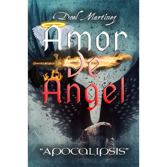 Amor de ngel: Apocalipsis (Paperback)