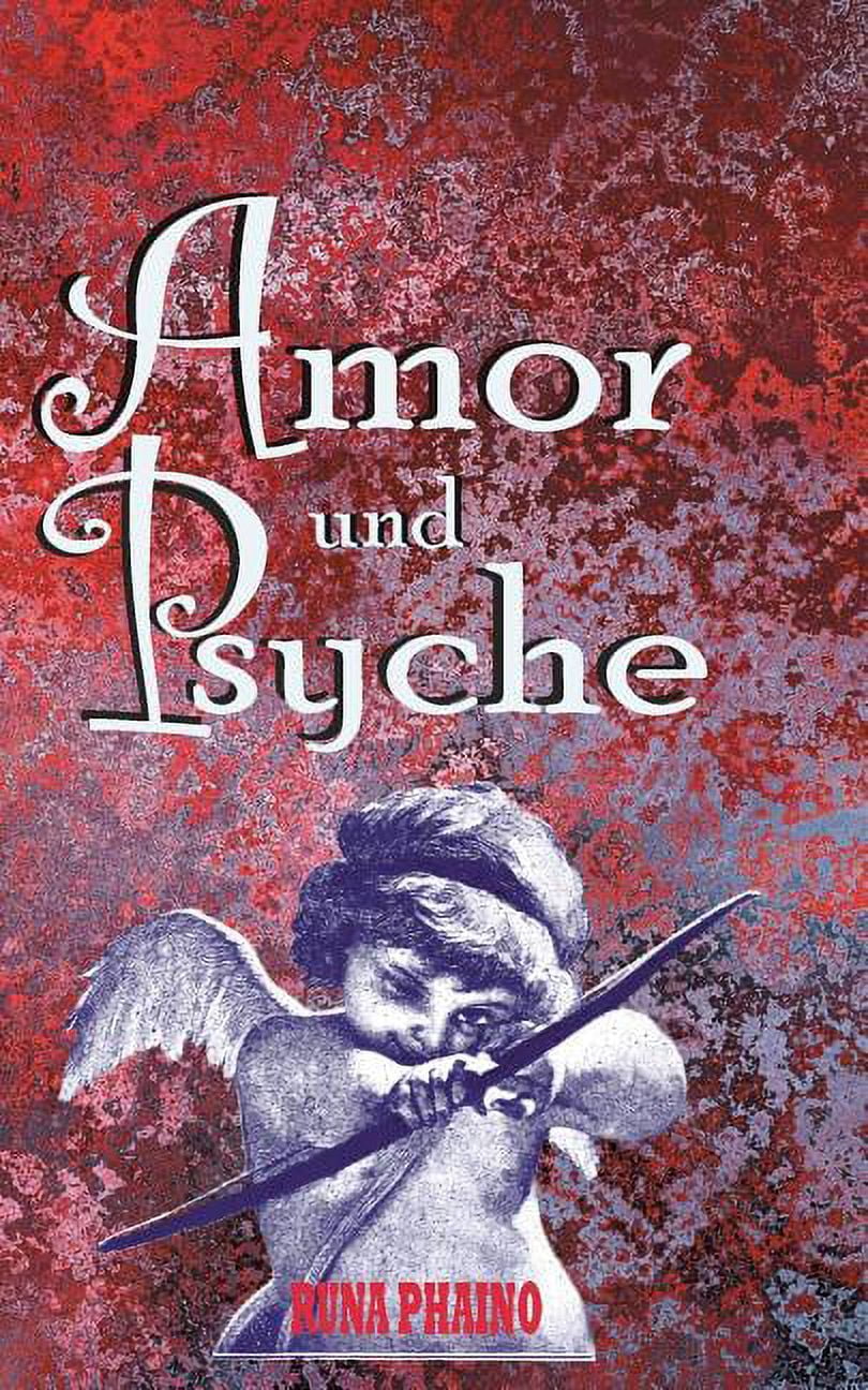 Amor und Psyche: Ein verliebter Liebesgott, (Paperback) - Walmart.com