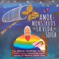 thumbnail image 1 of Amor y Monstruos en la Vida de Sofía, (Paperback), 1 of 1
