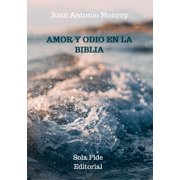 Amor y Odio en la Biblia, Paperback
