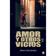 Amor y otros vicios, Paperback