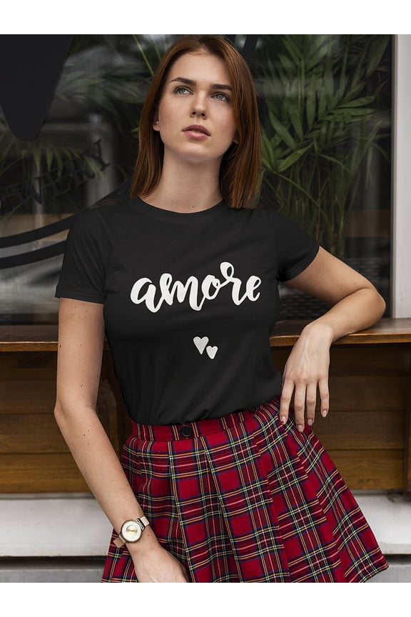 Amore Inspirational Quote T-Shirt Women -Image by Shutterstock, Female Small