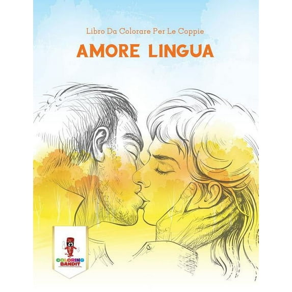 Amore Lingua: Libro Da Colorare Per Le Coppie, (Paperback)