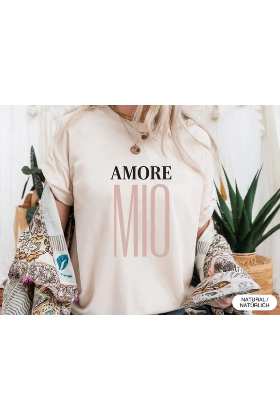 Amore Mio T-Shirt, Romantic Italian Love Valentine's Day Gift, Women's Fashion Tee