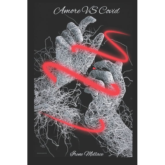 Amore VS Covid: "La distanza può separare due corpi ma mai due anime che si appartengono"., (Paperback)