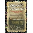 thumbnail image 1 of Amore and Amaretti: A tale of love and food in Tuscany, (Paperback), 1 of 1