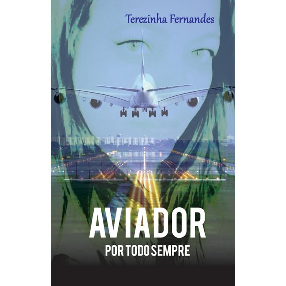Amores Intensos Aviador: Por todo Sempre, Book 2, (Paperback)