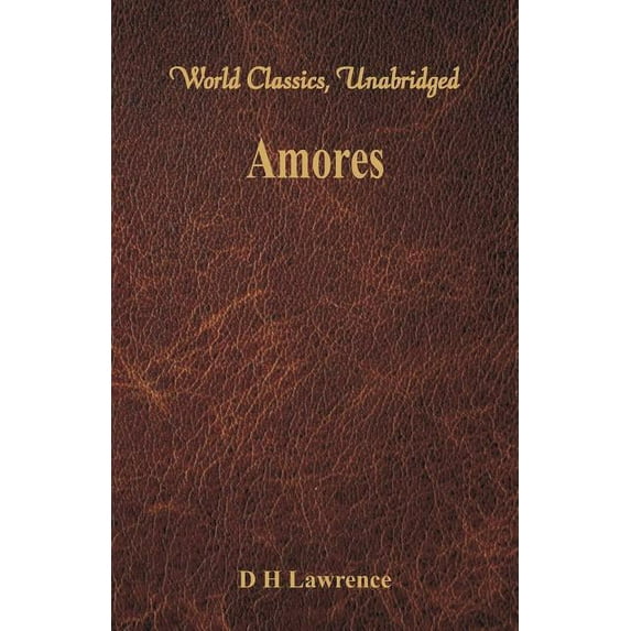 Amores (World Classics, Unabridged), (Paperback)