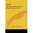thumbnail image 1 of Amori: Me Venus Artificem Tenero Praefecit Amori (1795) Paperback, 1 of 1