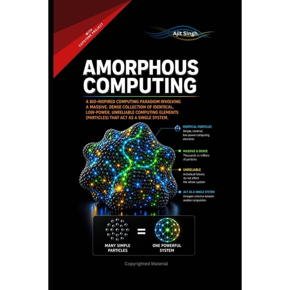 Amorphous Computing, (Paperback)