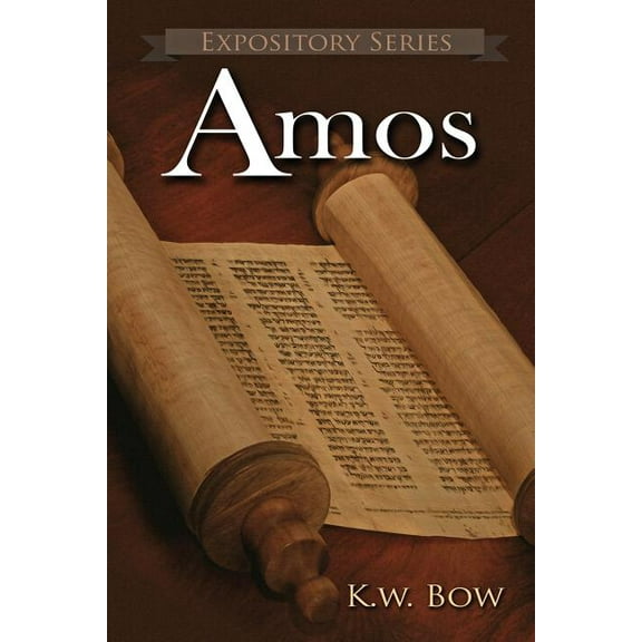 Expository Amos: A Literary Commentary On the Book of Amos, Book 17, (Paperback)