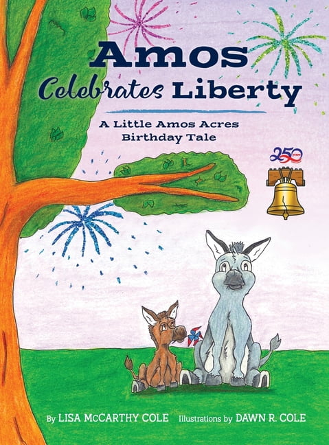 Amos Celebrates Liberty, (Hardcover)