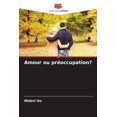 thumbnail image 1 of Amour ou prÃ©occupation?, (Paperback), 1 of 1