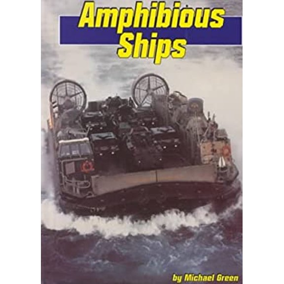 Pre-Owned Amphibious Ships (Hardcover) 9780736800402