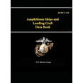 thumbnail image 1 of Amphibious Ships and Landing Craft Data Book - MCRP 3-31B (Paperback), 1 of 1