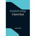 thumbnail image 1 of Ampleforth College: A Sketch-Book, (Paperback), 1 of 1