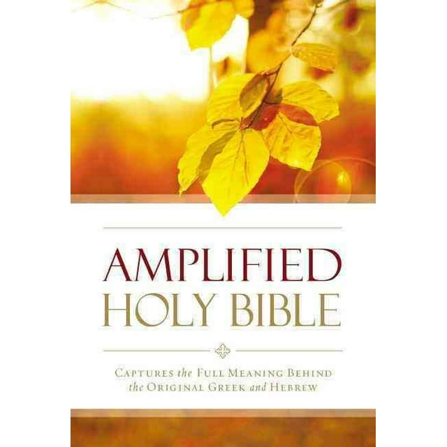 Amplified Outreach Bible, Paperback Capture the Full Meaning Behind the Original Greek and