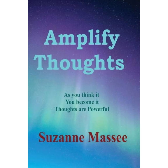 Amplify Thoughts, (Paperback)