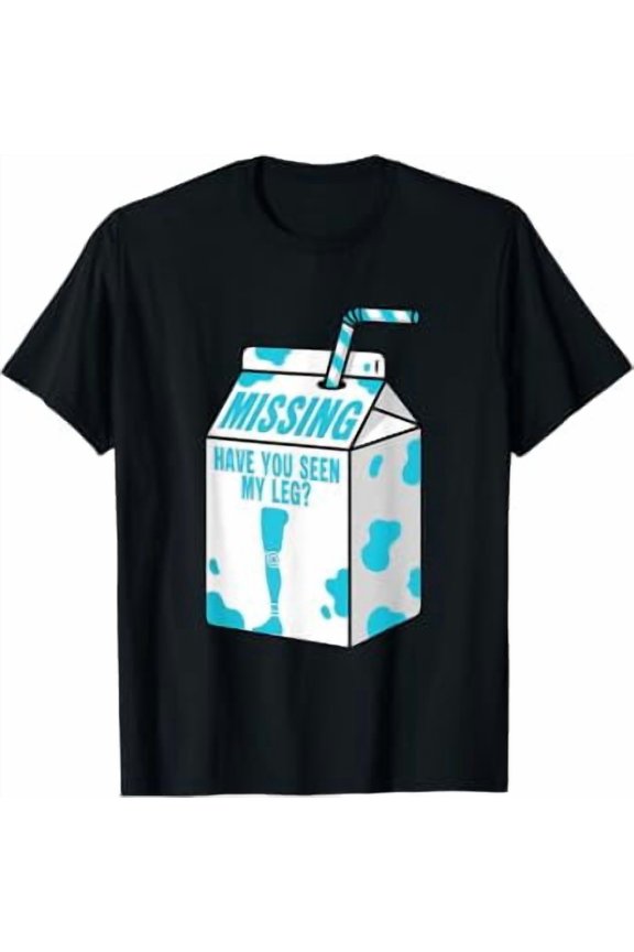 Amputee Have You Seen My Leg Prosthetic Disabled T-Shirt