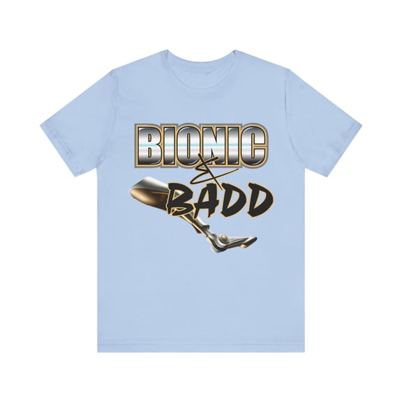 Amputee Humor TShirt “Bionic n Badd V3” Crew Neck