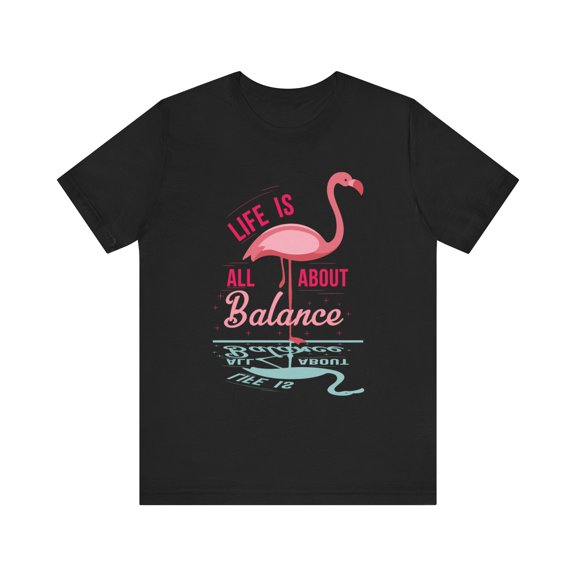 Amputee Humor TShirt “Flamingo Lifes About Balance V1 ” Crew Neck