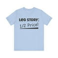 thumbnail image 1 of Amputee Humor TShirt “Leg Story V1” Crew Neck Amputee Gift, 1 of 7