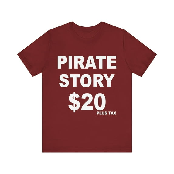 Amputee Shirt, Pirate story 20 dollars plus tax V1, Crew Neck T-Shirt
